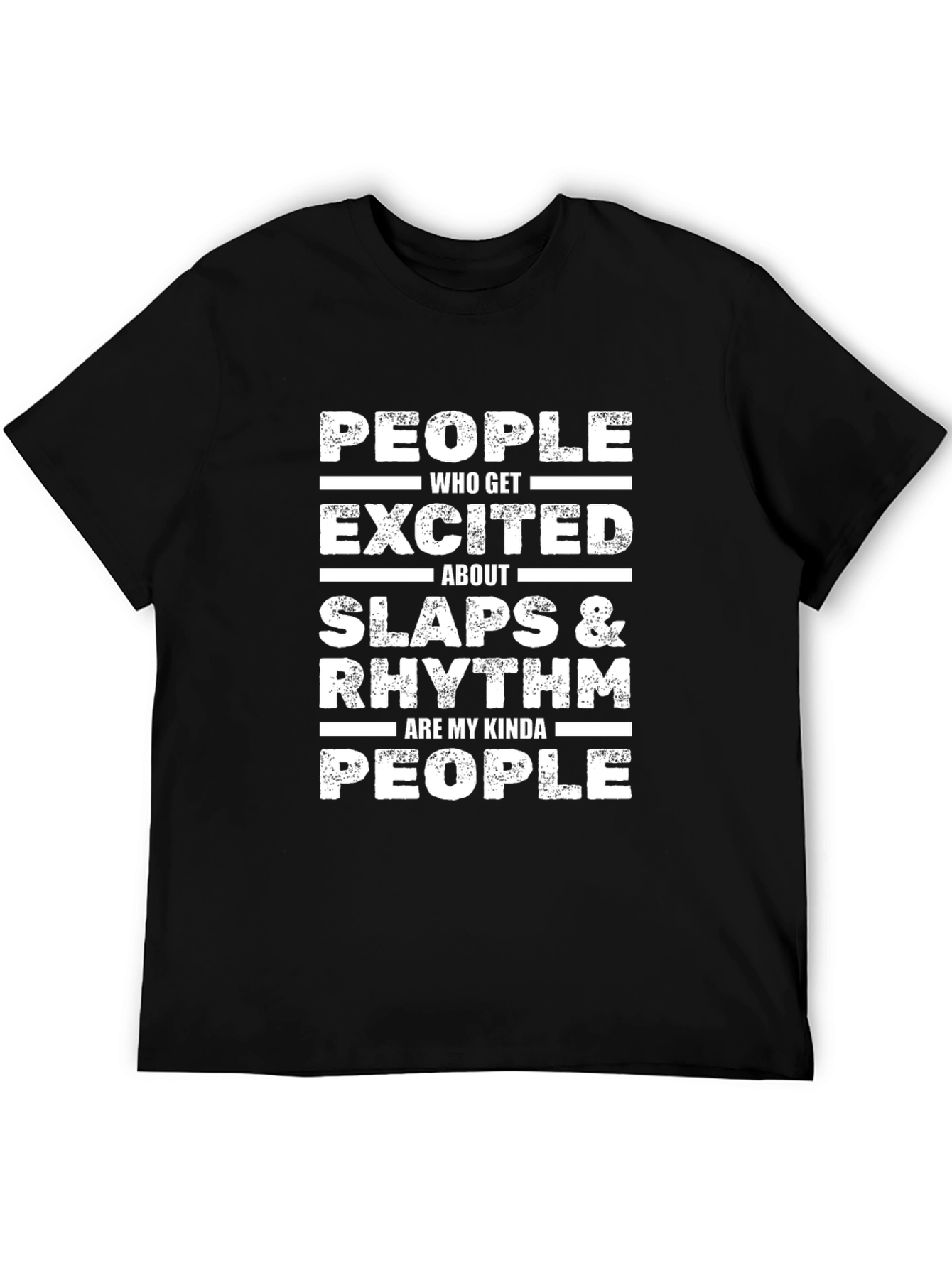 Slaps and Rhythm T-Shirt - Funny Music Lover Tee