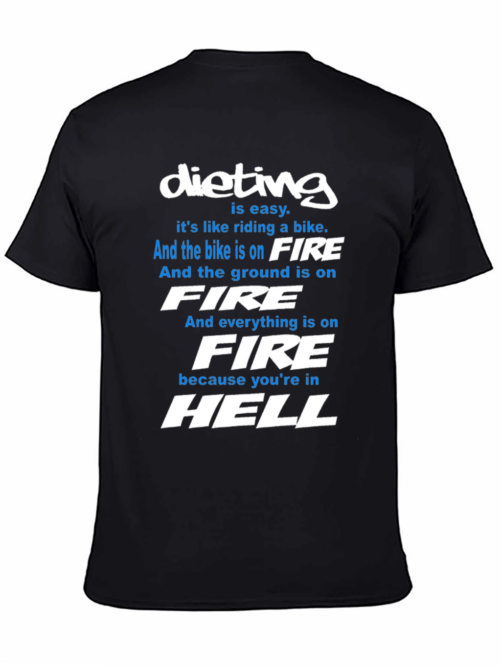Dieting Is Hell T-Shirt