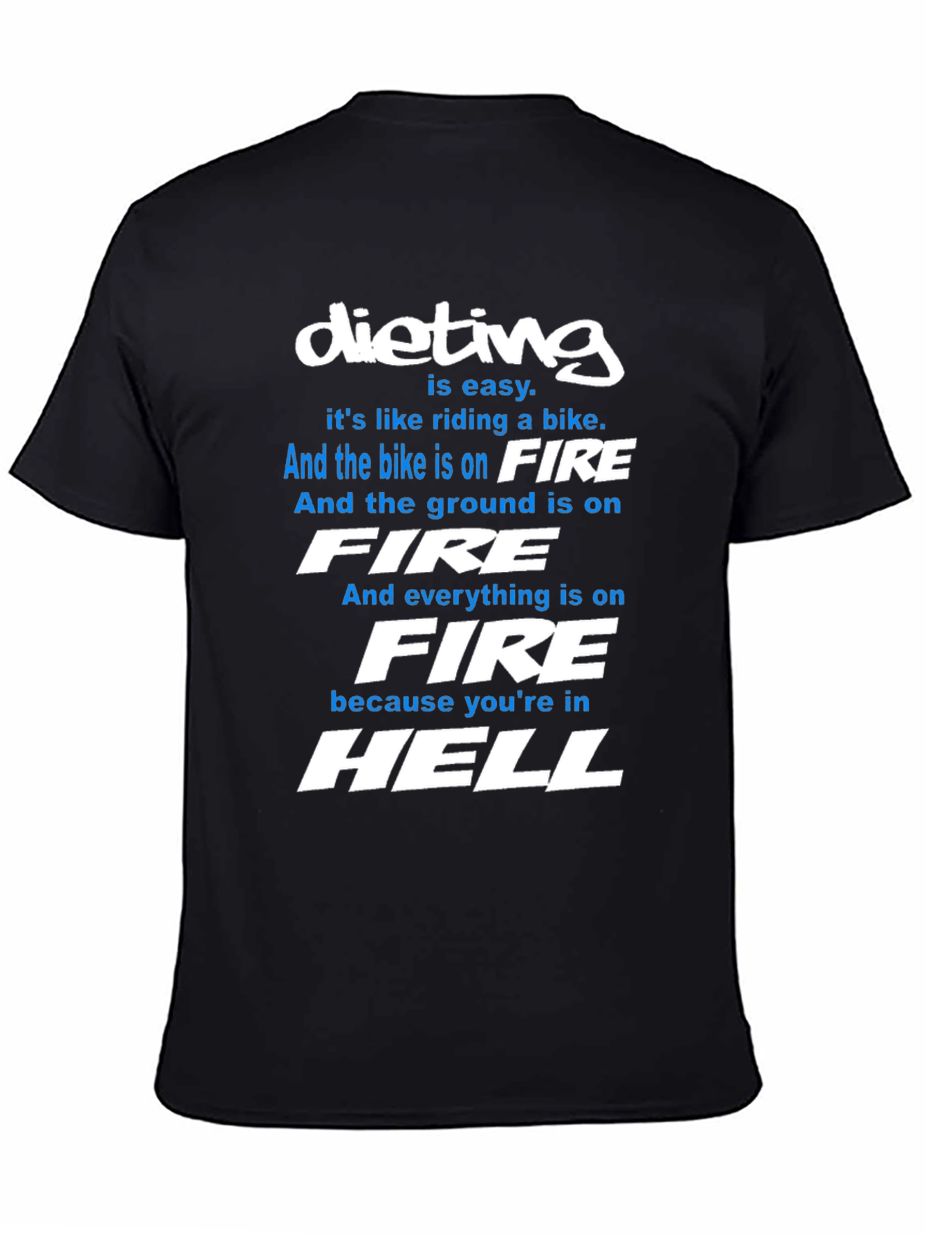 Dieting Is Hell T-Shirt