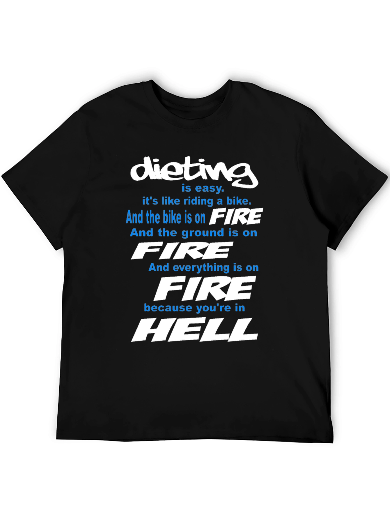 Dieting Is Hell T-Shirt