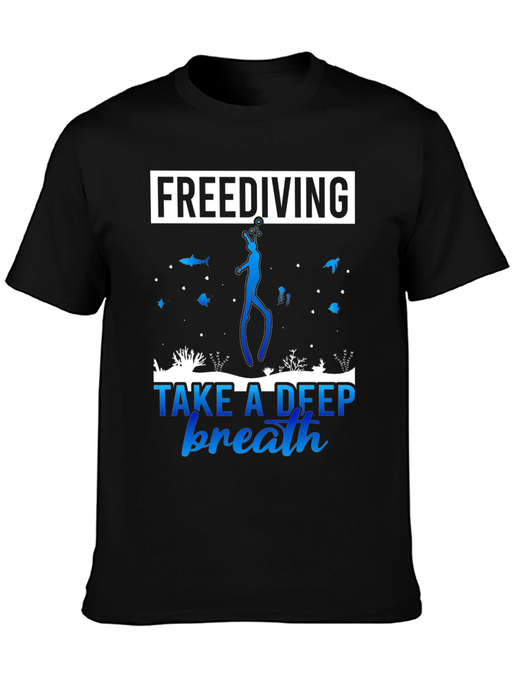 Freediving Take A Deep Breath T-Shirt