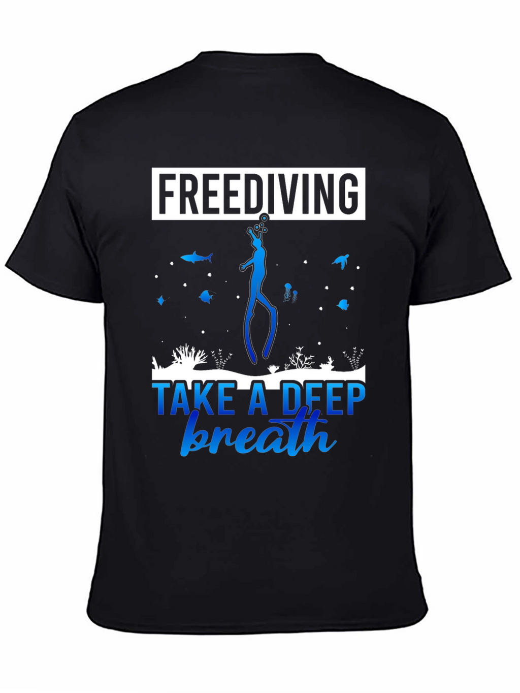 Freediving Take A Deep Breath T-Shirt