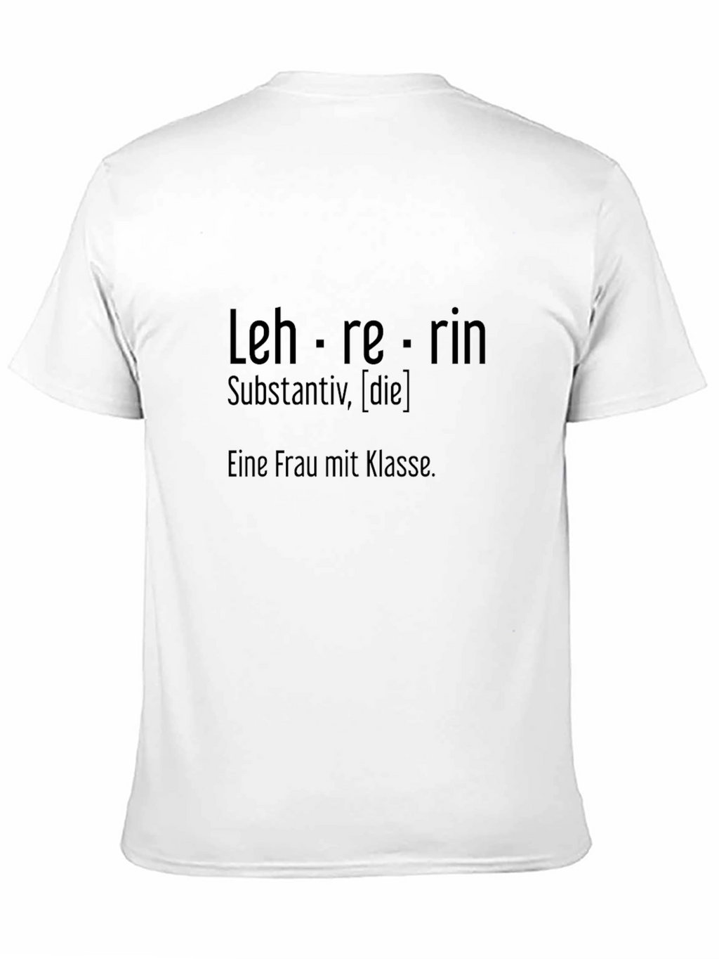 Lehrerin T-Shirt - Definition of a Teacher