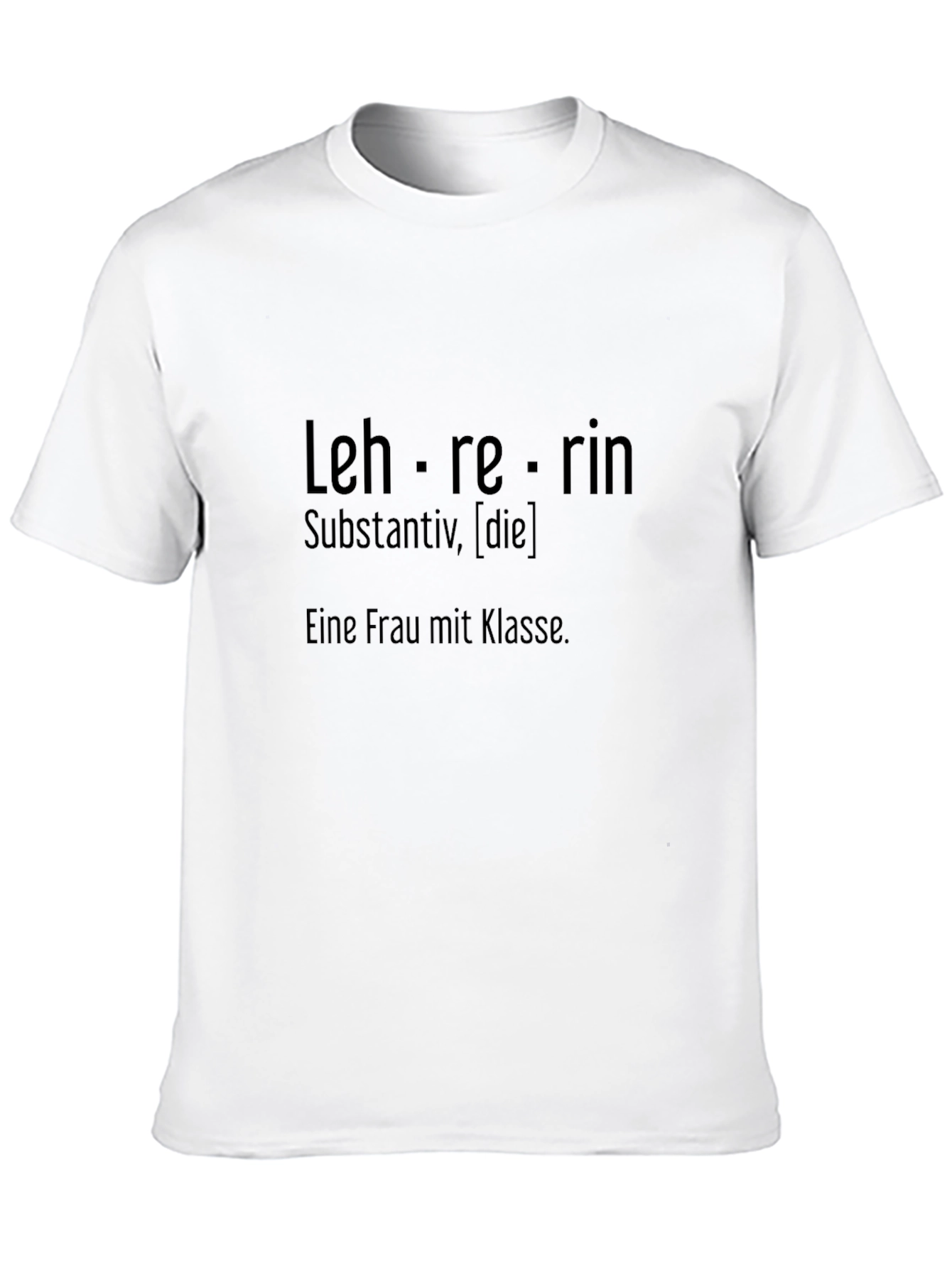 Lehrerin T-Shirt - Definition of a Teacher