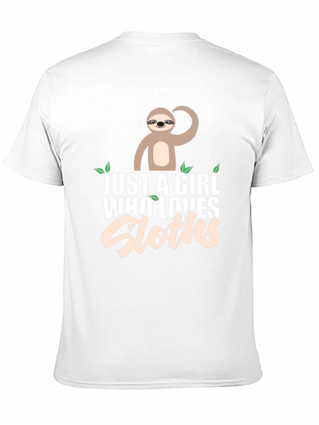 Just A Girl Who Loves Sloths T-Shirt