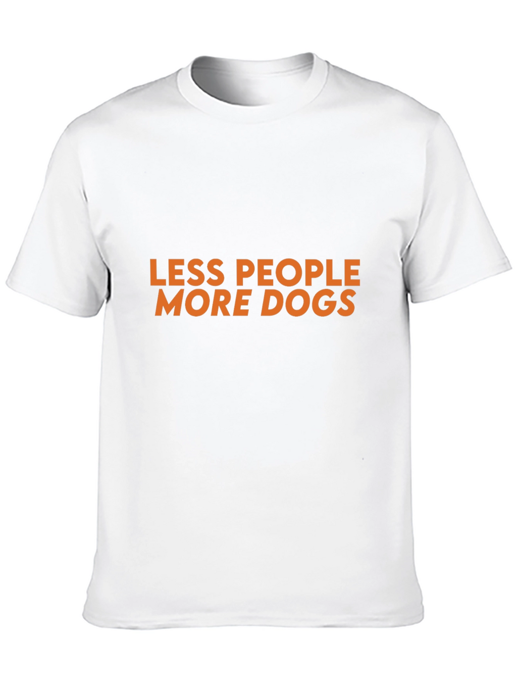 Less People More Dogs Graphic T-Shirt