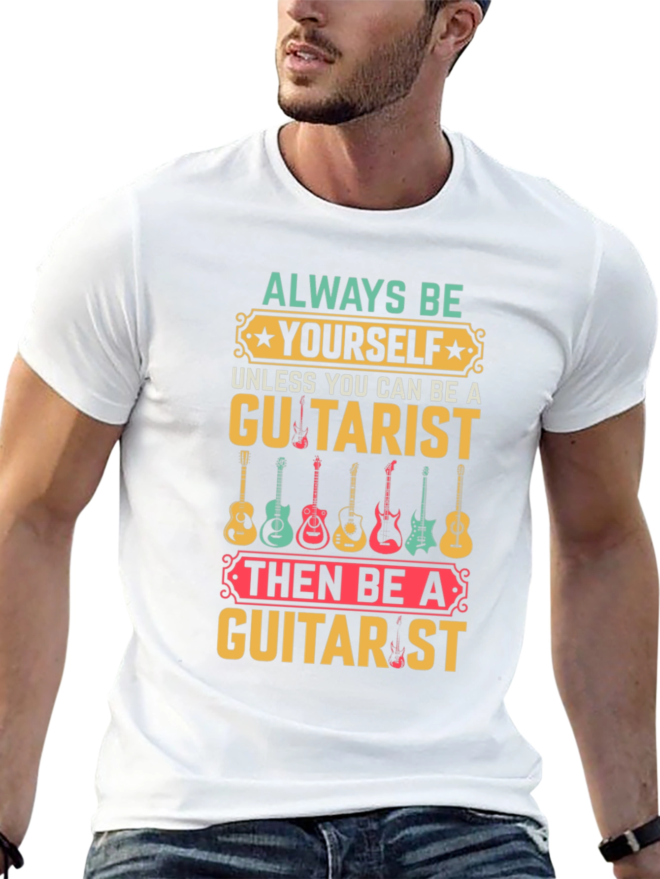 Always Be Yourself Guitarist T-Shirt