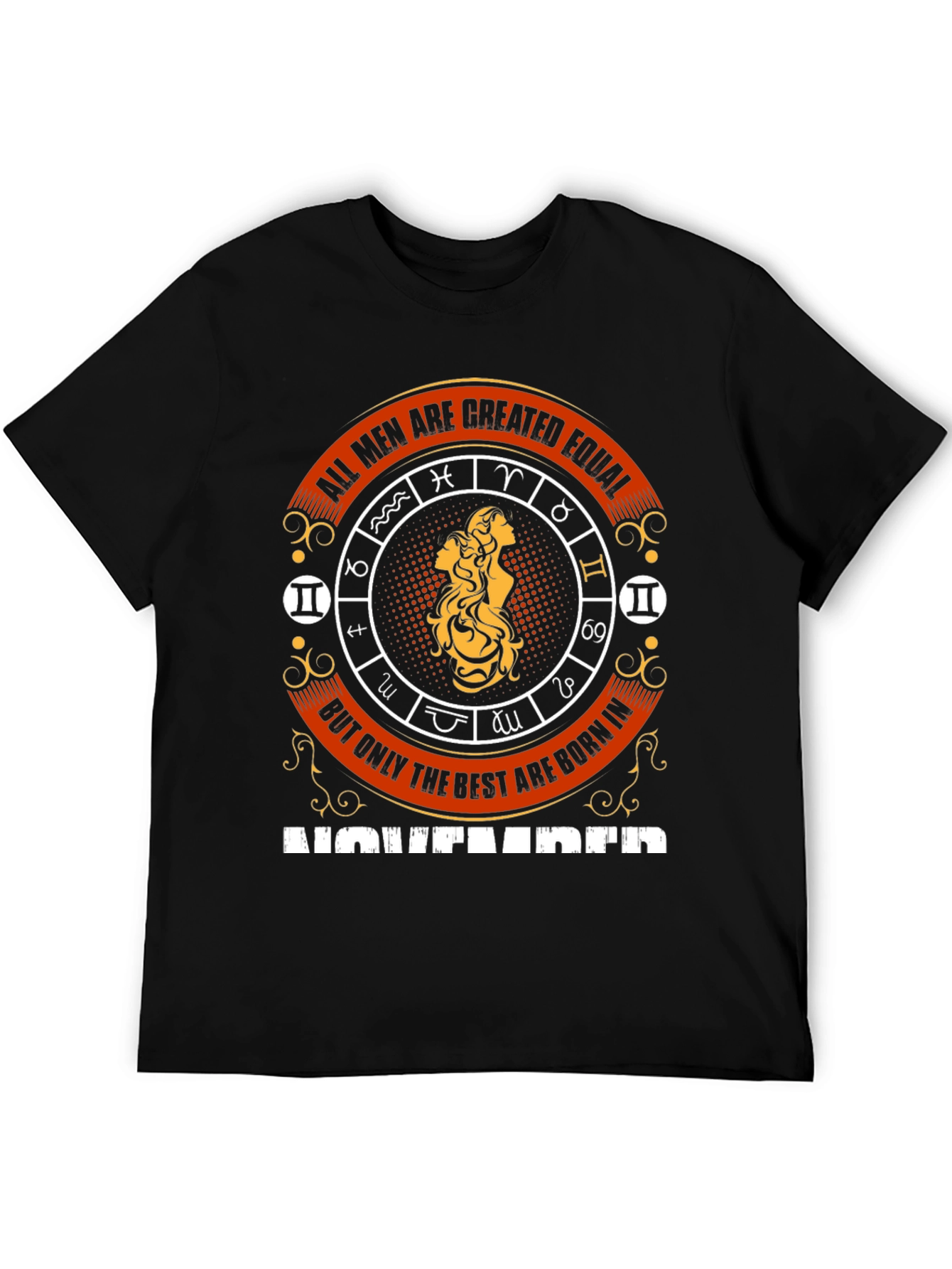 November Zodiac T-Shirt - Best Men Are Born In November Tee