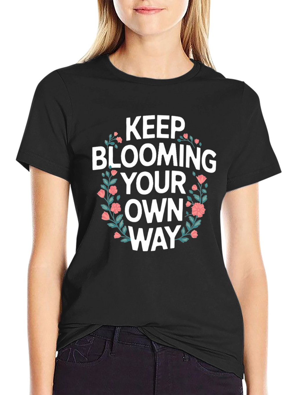 Keep Blooming T-Shirt - Floral Design