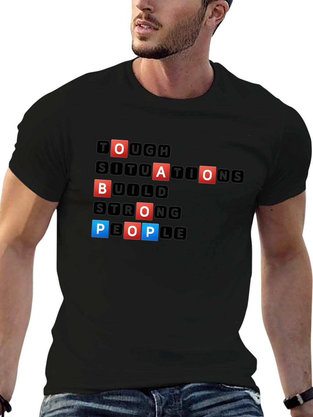 Motivational Scrabble T-Shirt - Tough Situations Build
