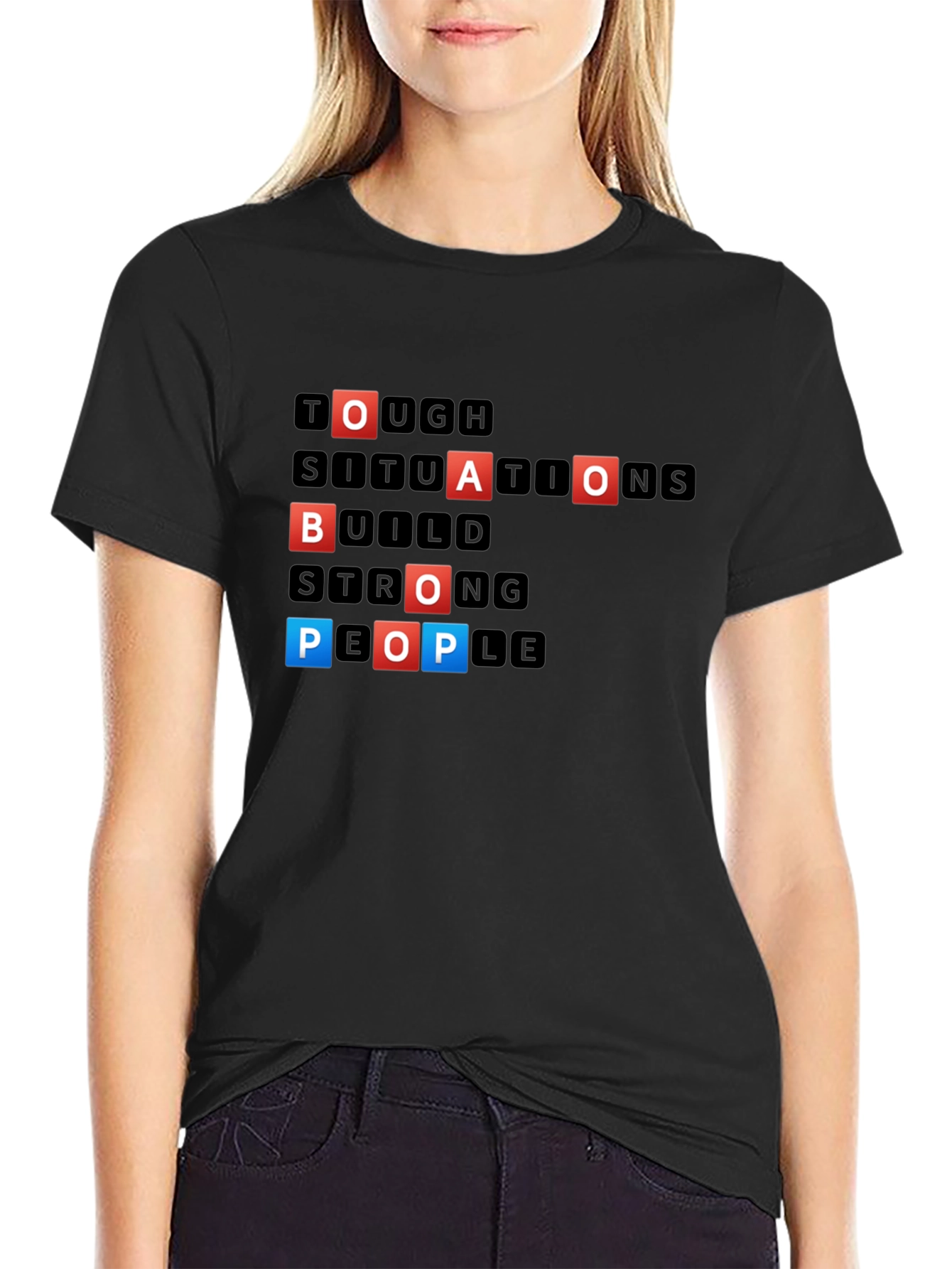Motivational Scrabble T-Shirt - Tough Situations Build