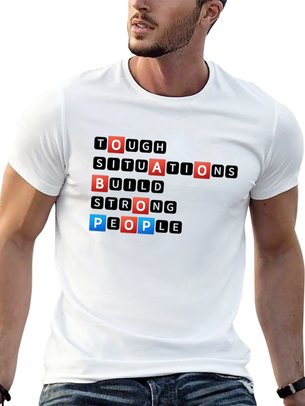Motivational Scrabble T-Shirt - Tough Situations Build