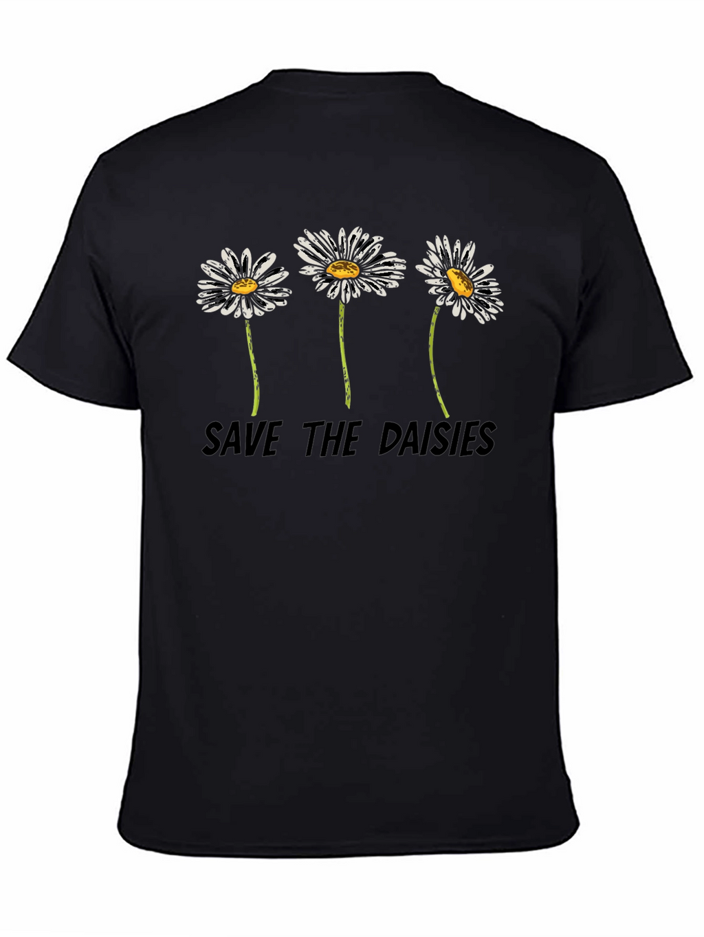 Save the Daisies Graphic Tee - Black Cotton T-Shirt