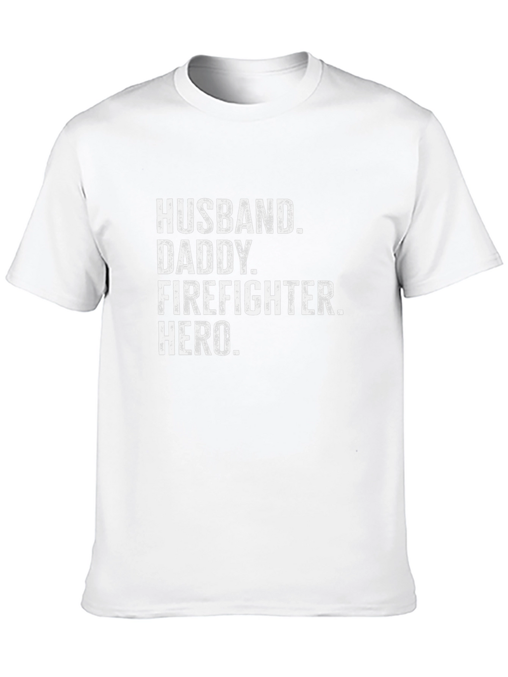 Husband Daddy Firefighter Hero T-Shirt