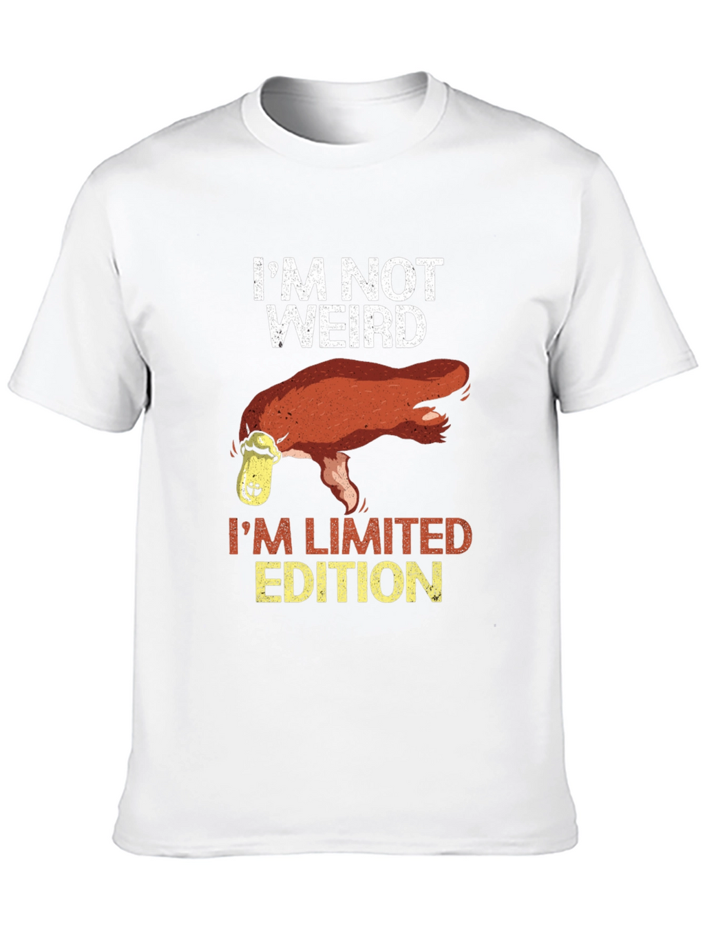 Im Not Weird Platypus Limited Edition T-Shirt