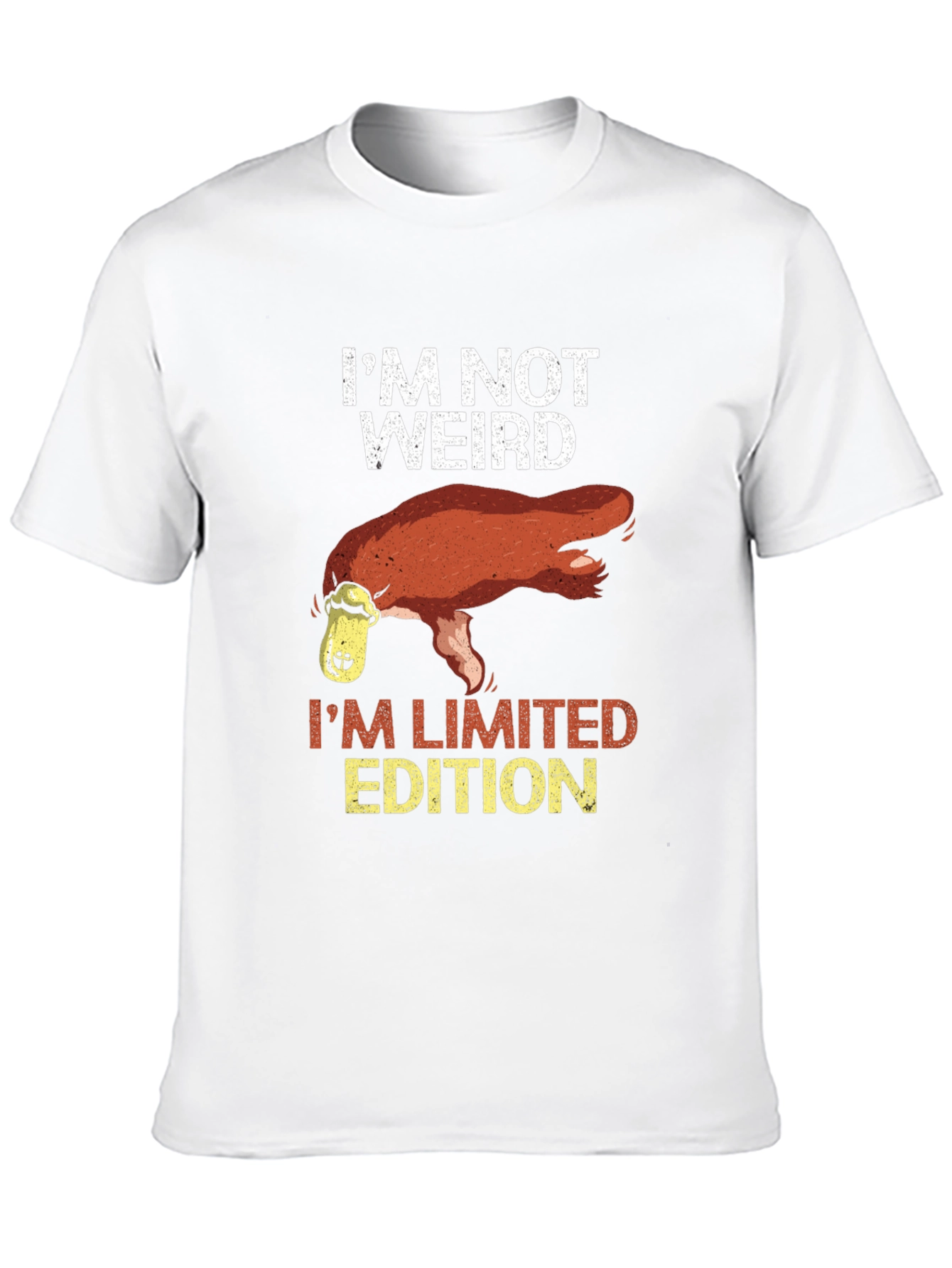 Im Not Weird Platypus Limited Edition T-Shirt