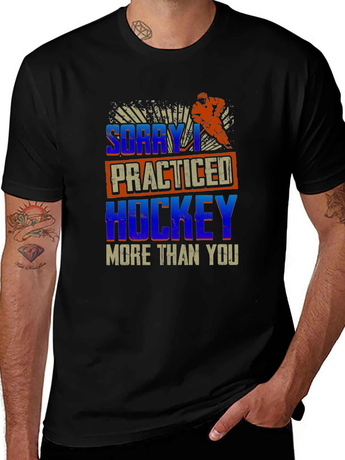 Sorry I Practiced Hockey More Than You T-Shirt