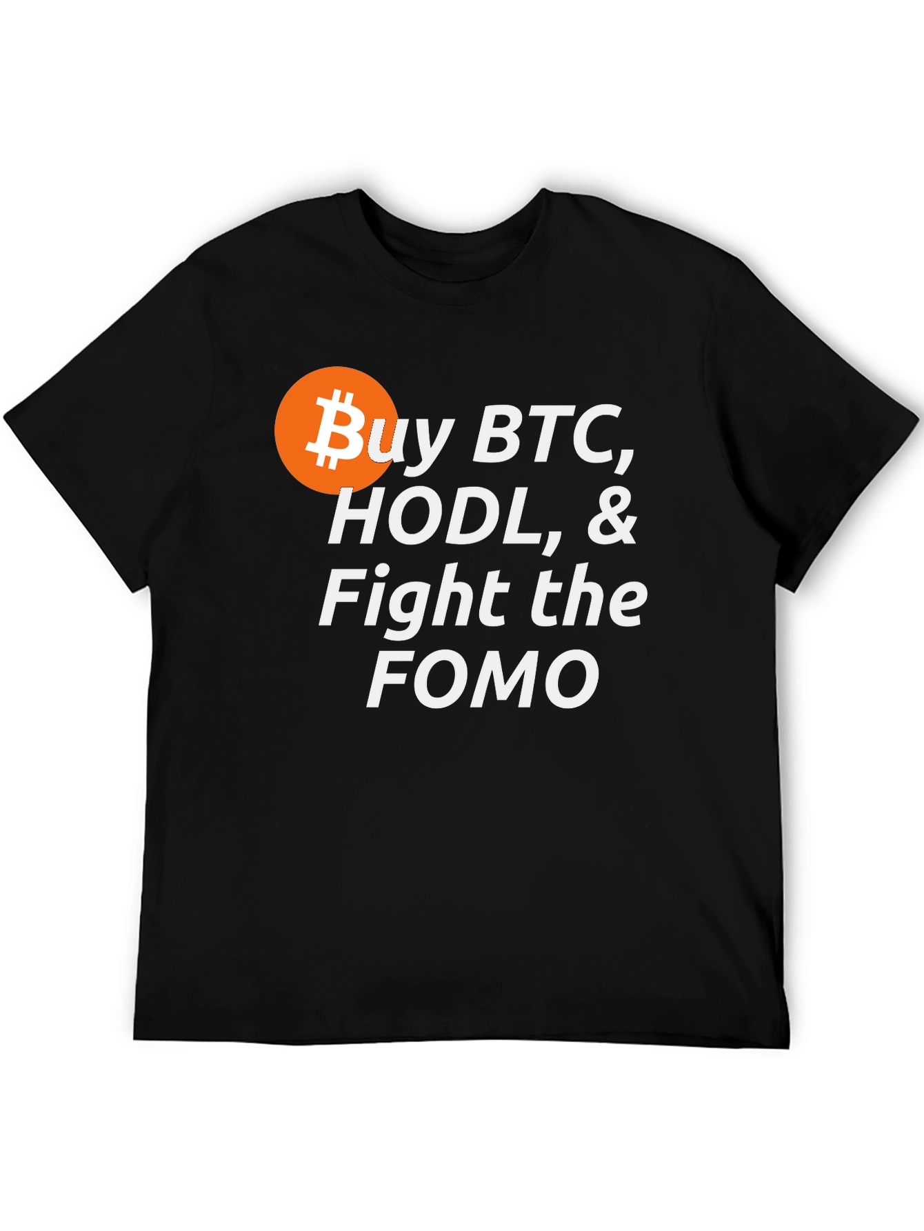 Buy BTC HODL Fight FOMO Crypto T-Shirt
