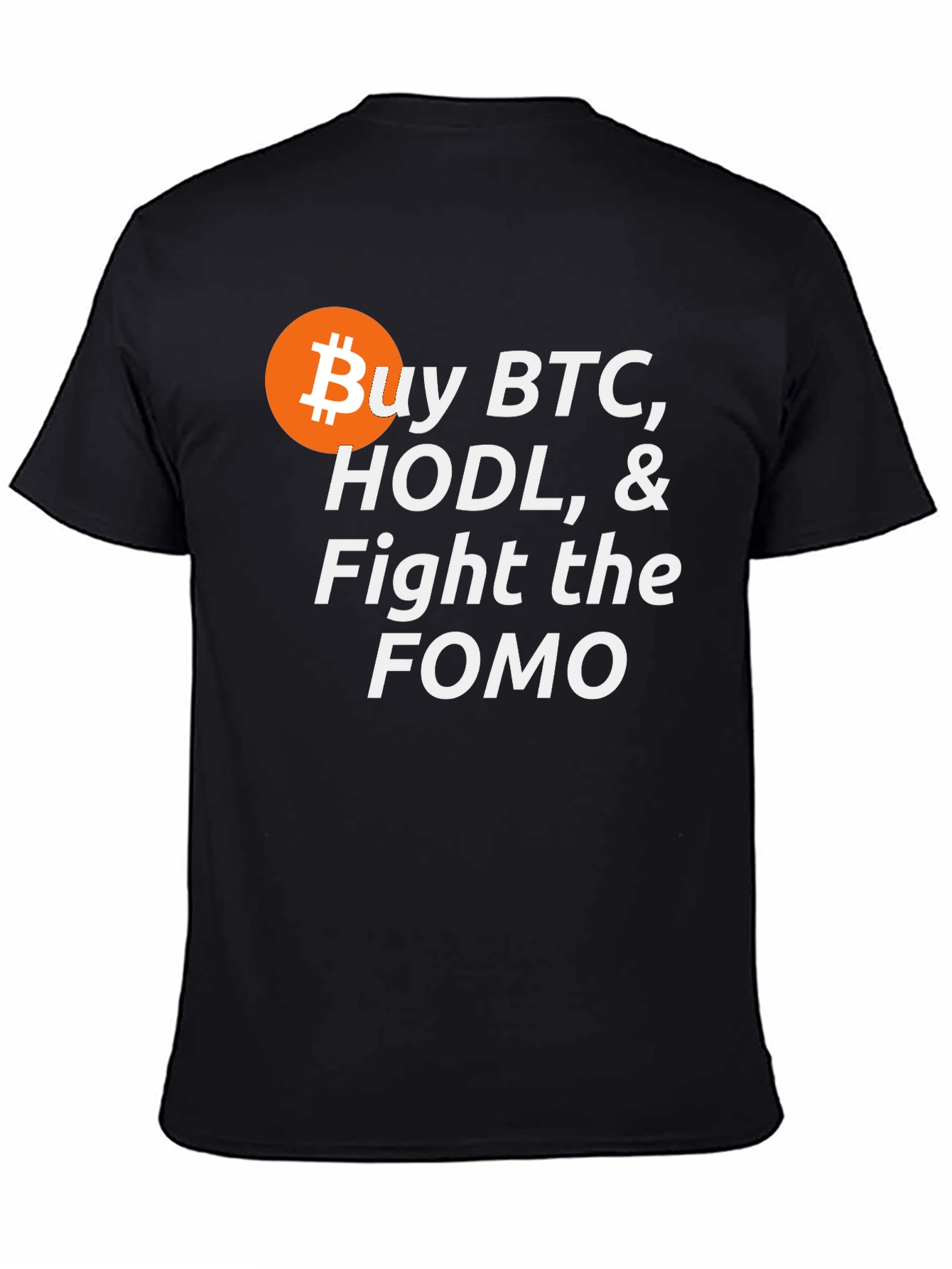 Buy BTC HODL Fight FOMO Crypto T-Shirt