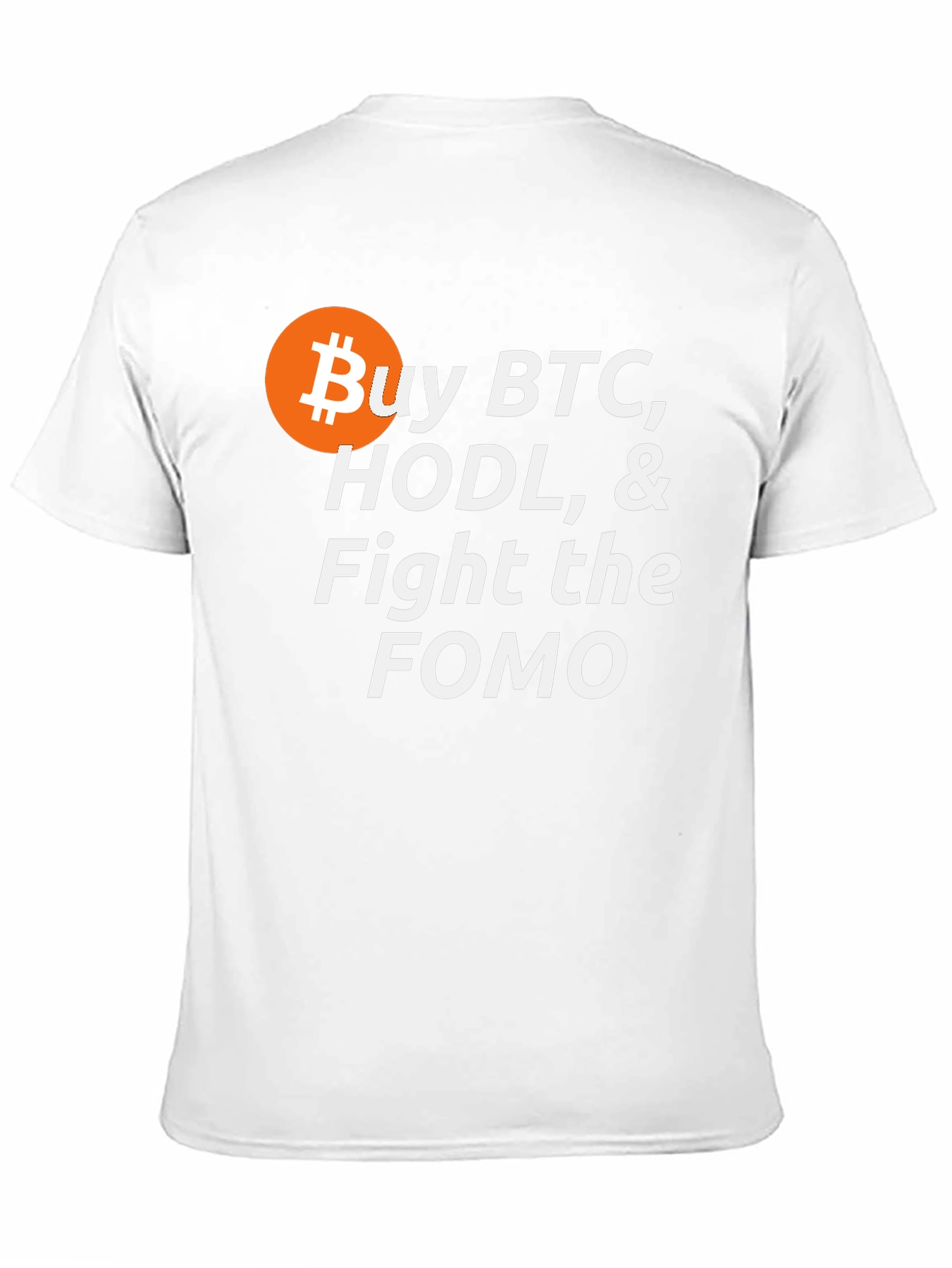 Buy BTC HODL Fight FOMO Crypto T-Shirt