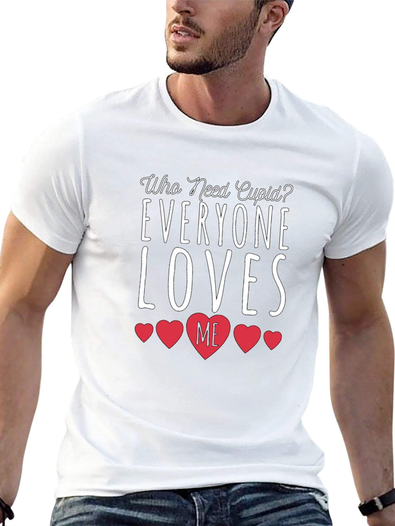 Everyone Loves Me Valentines Day T-Shirt