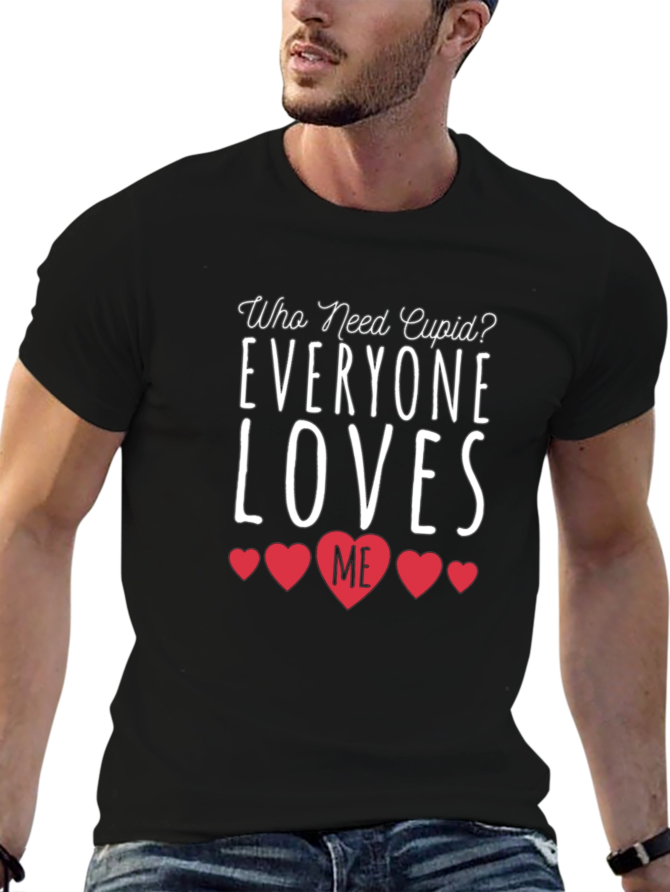 Everyone Loves Me Valentines Day T-Shirt