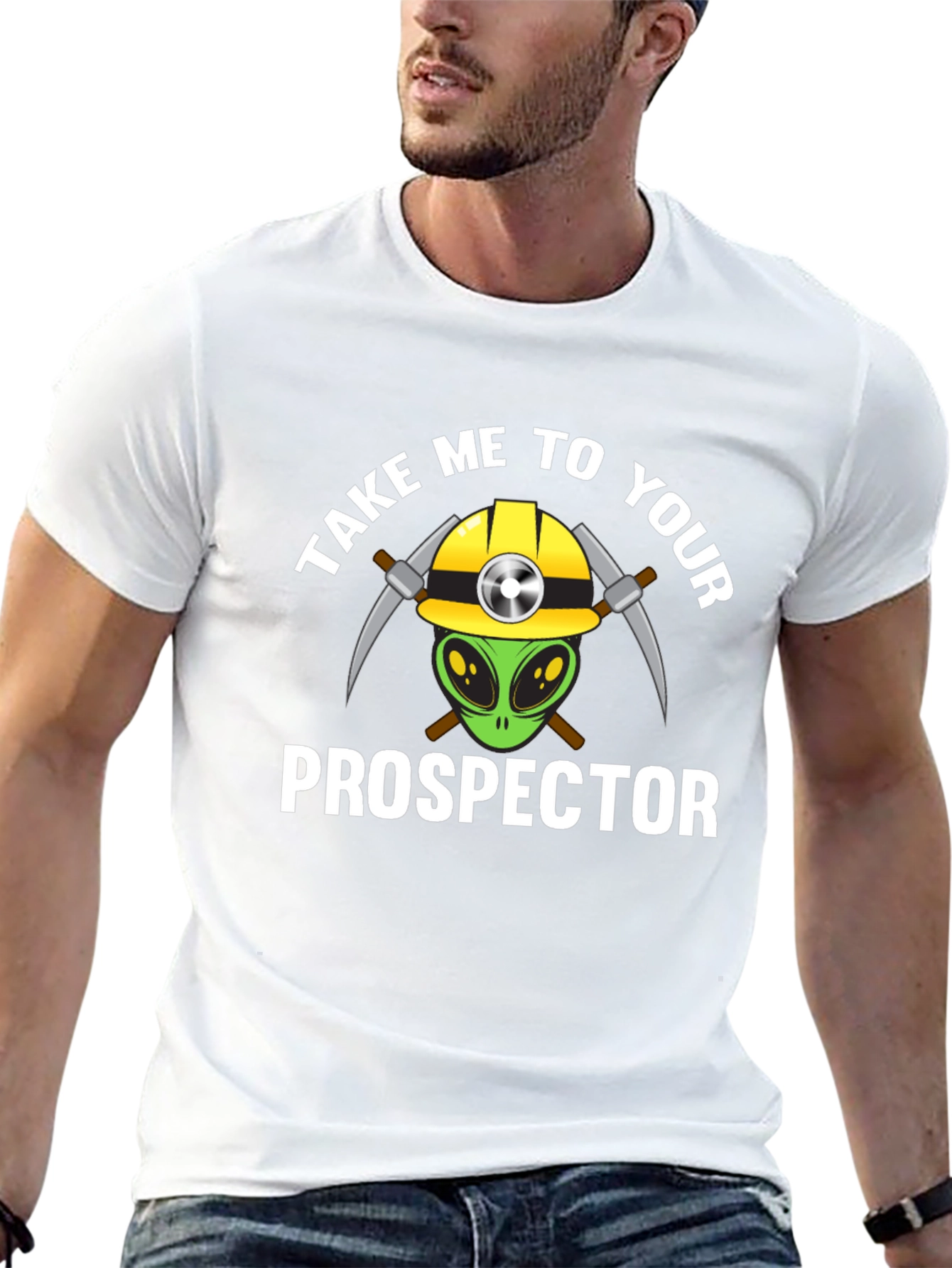 Take Me To Your Prospector T-Shirt