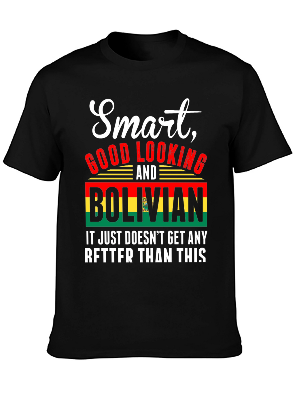 Smart Bolivian Graphic Tee
