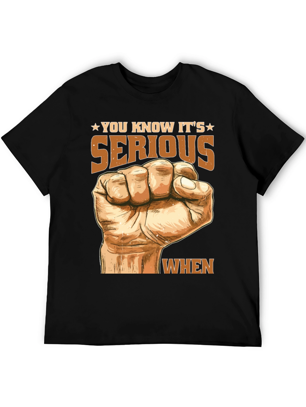 You Know Its Serious When T-Shirt