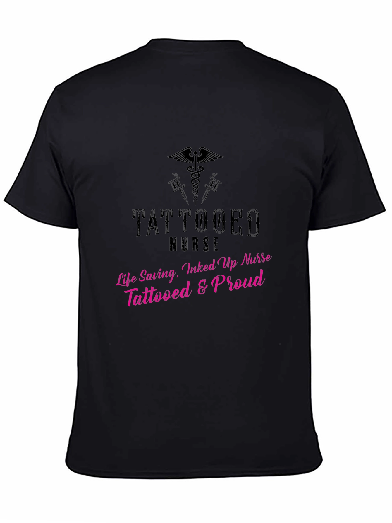 Tattooed Nurse Graphic Tee - Life Saving Inked & Proud