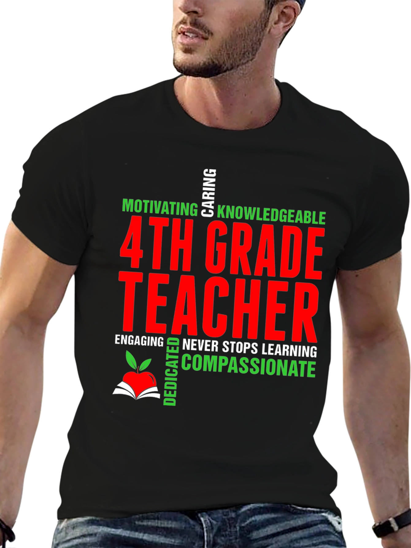 4th Grade Teacher T-Shirt - Motivating Caring Knowledgeable