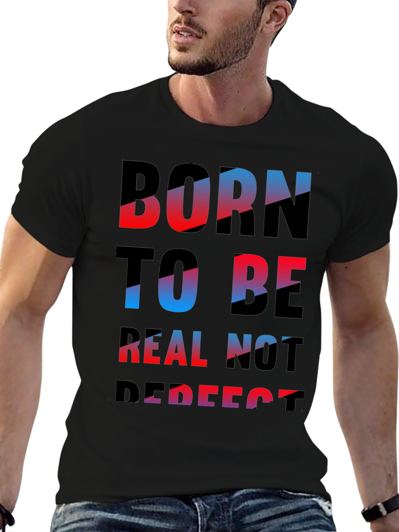 Born To Be Real Graphic Tee - Casual Black T-Shirt
