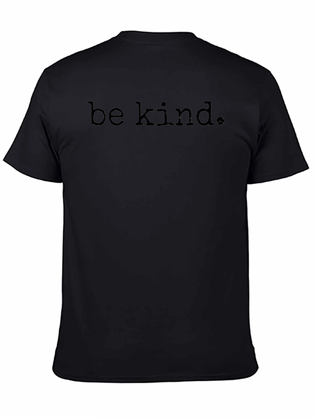 Be Kind T-Shirt - Motivational Graphic Tee