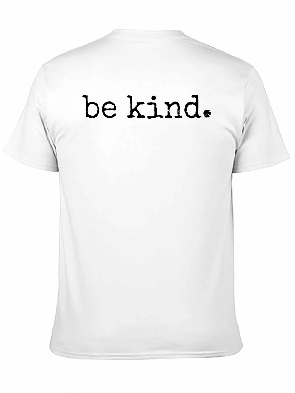 Be Kind T-Shirt - Motivational Graphic Tee