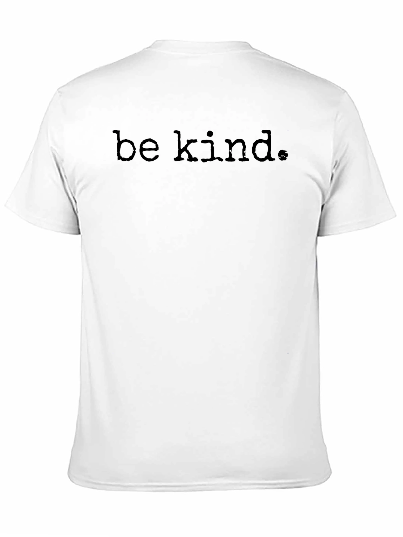 Be Kind T-Shirt - Motivational Graphic Tee