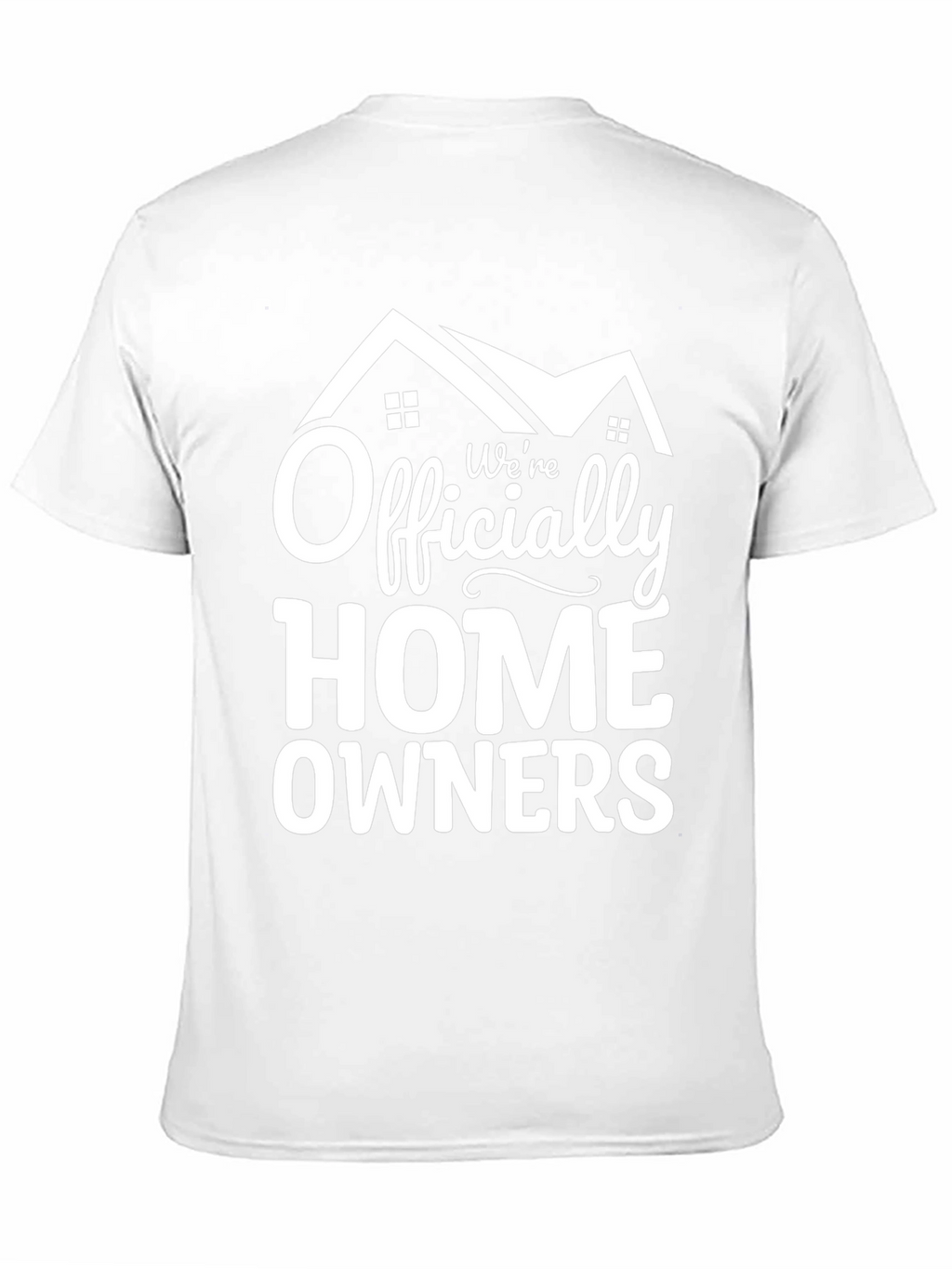Officially Homeowners T-Shirt: New Homeowner Gift