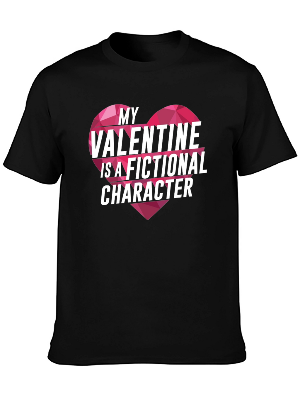 Fictional Valentine Novelty T-Shirt