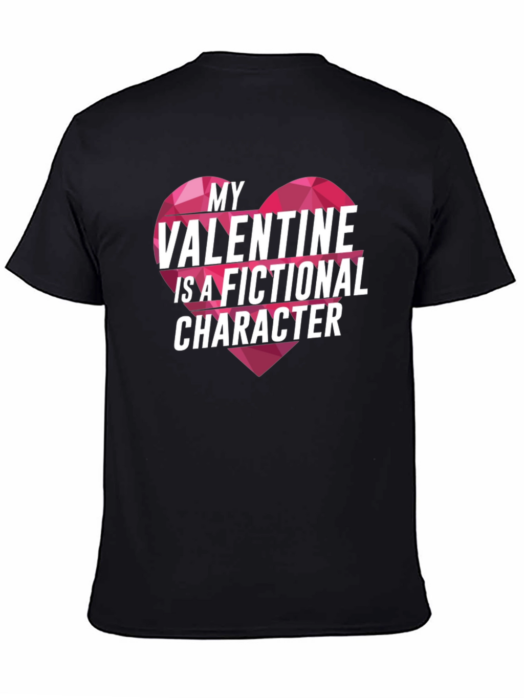 Fictional Valentine Novelty T-Shirt