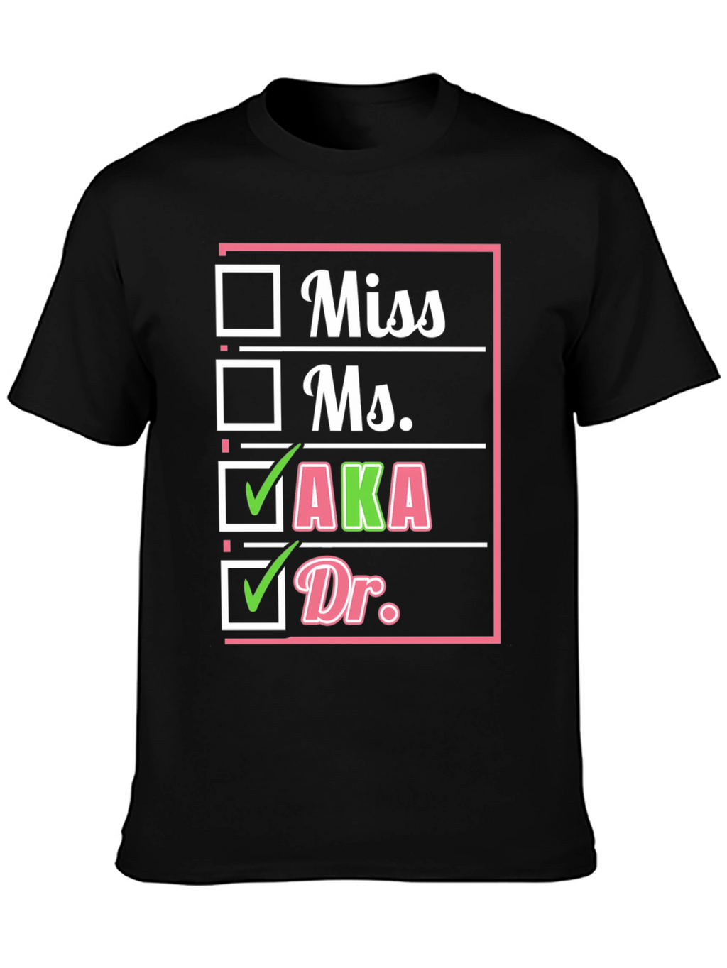 AKA Sorority Dr. Checkbox T-Shirt