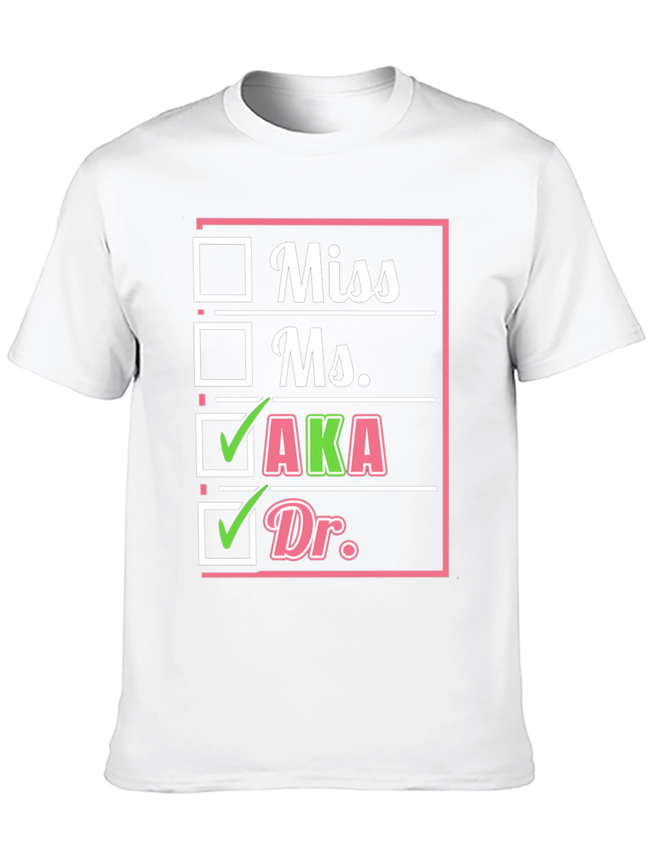 AKA Sorority Dr. Checkbox T-Shirt