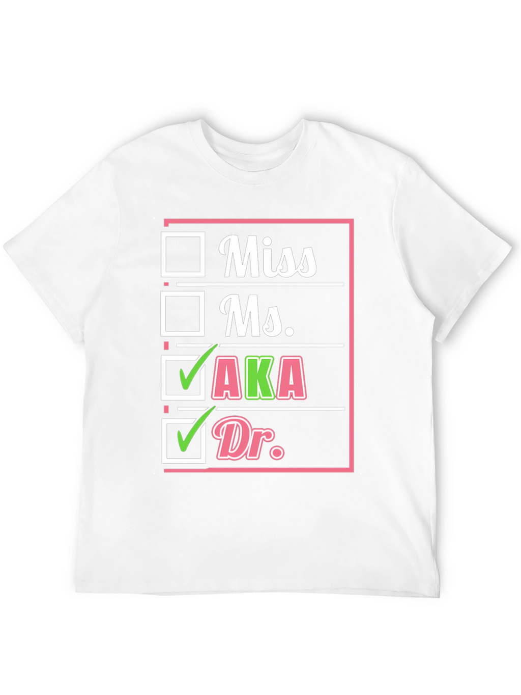 AKA Sorority Dr. Checkbox T-Shirt