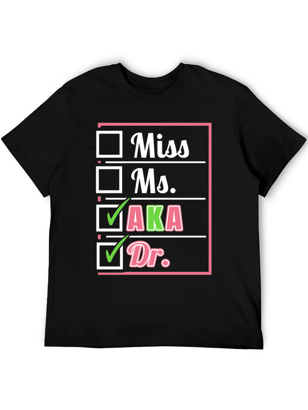 AKA Sorority Dr. Checkbox T-Shirt