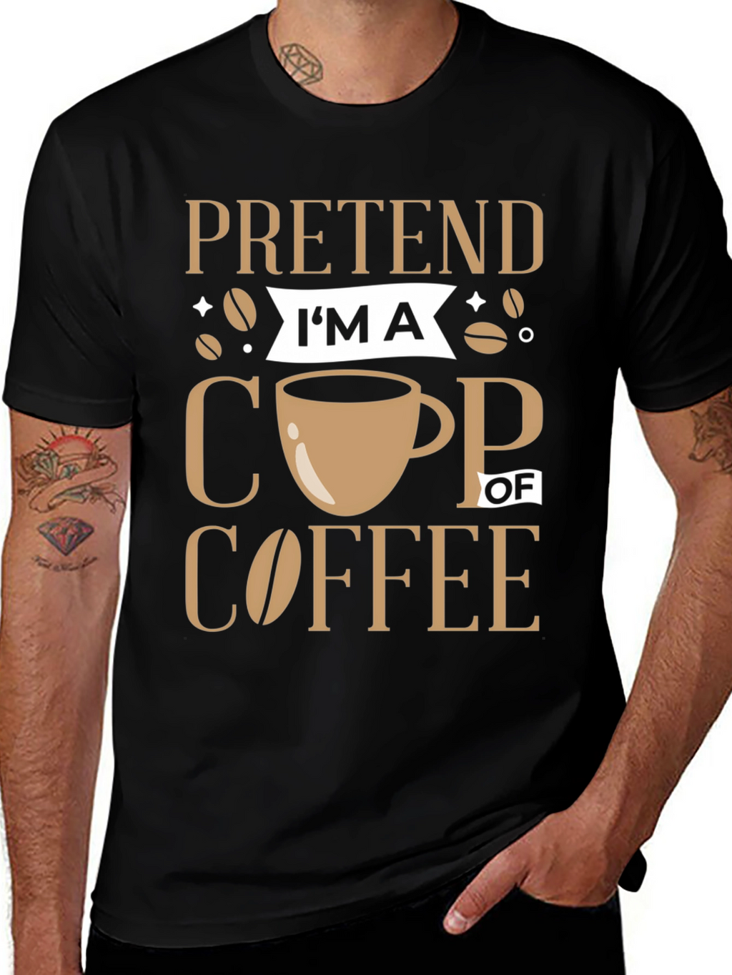 Pretend Im a Cup of Coffee Graphic Tee