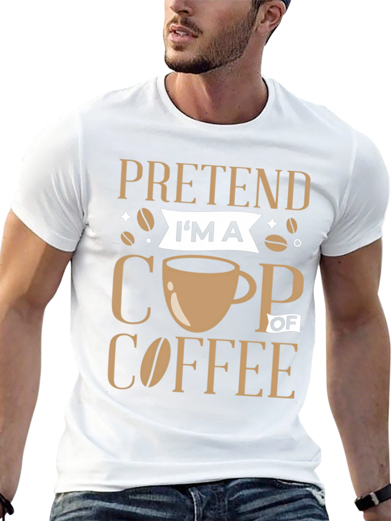 Pretend Im a Cup of Coffee Graphic Tee