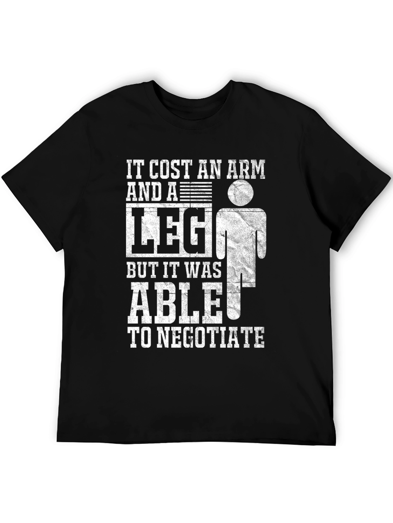 Cost An Arm And A Leg Negotiate Funny T-Shirt