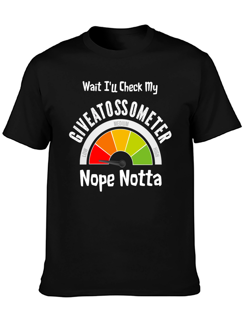 Giveatossometer Graphic T-Shirt - Sarcastic Humor Tee