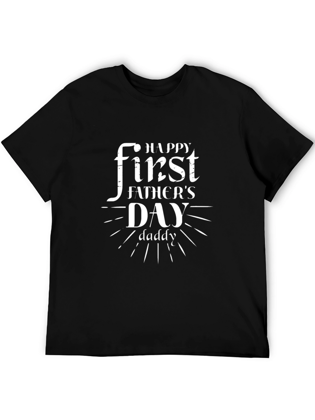 Happy First Fathers Day T-Shirt