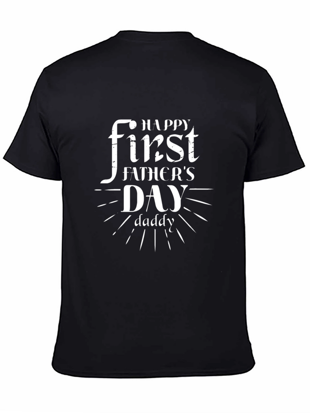 Happy First Fathers Day T-Shirt