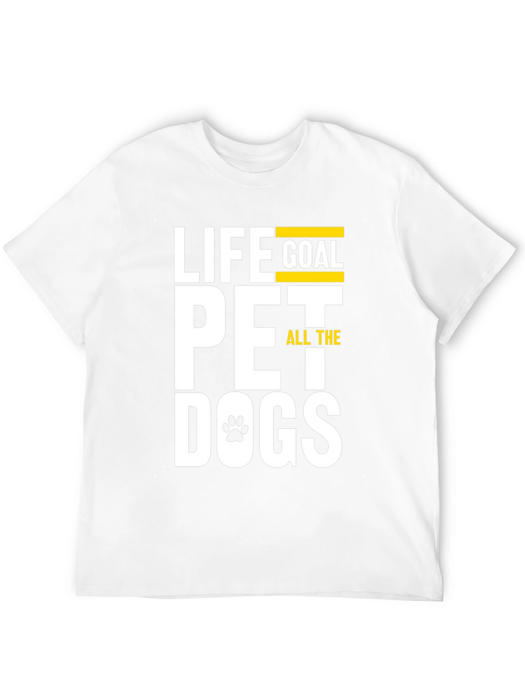 Life Goal Pet All The Dogs Graphic T-Shirt