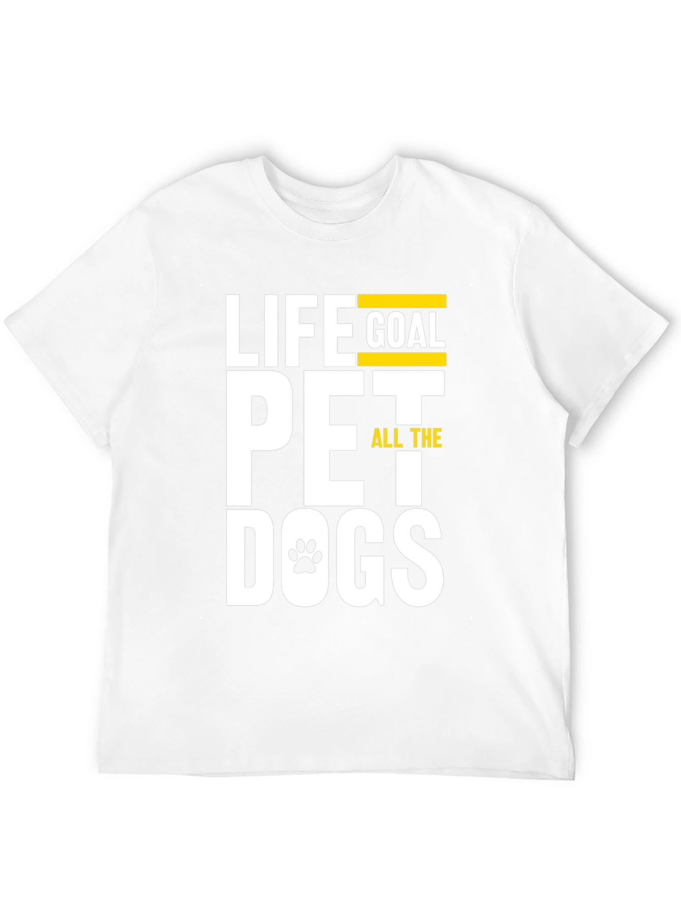 Life Goal Pet All The Dogs Graphic T-Shirt